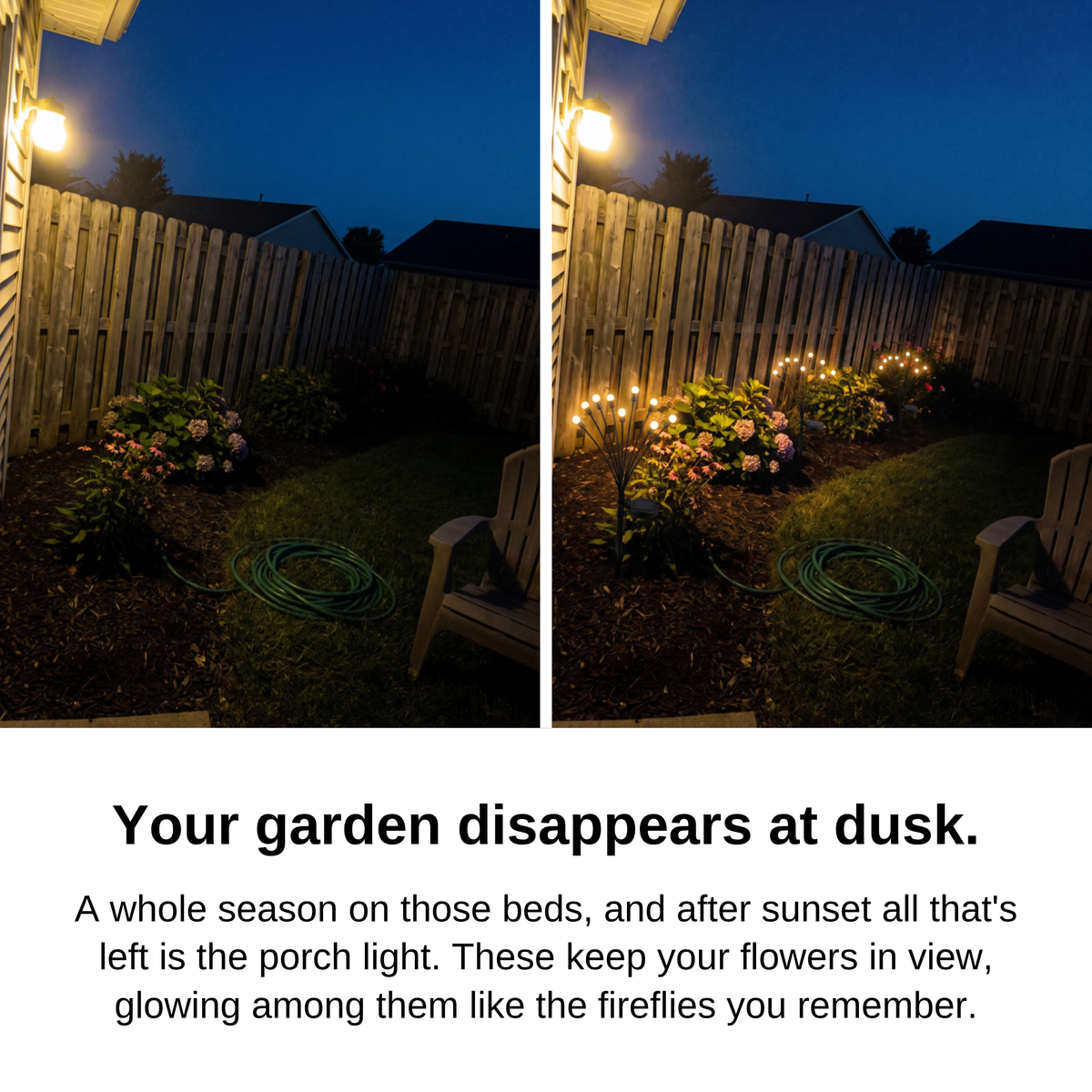Your garden disappears at dusk: flower bed before and after Solar Powered Firefly Lights