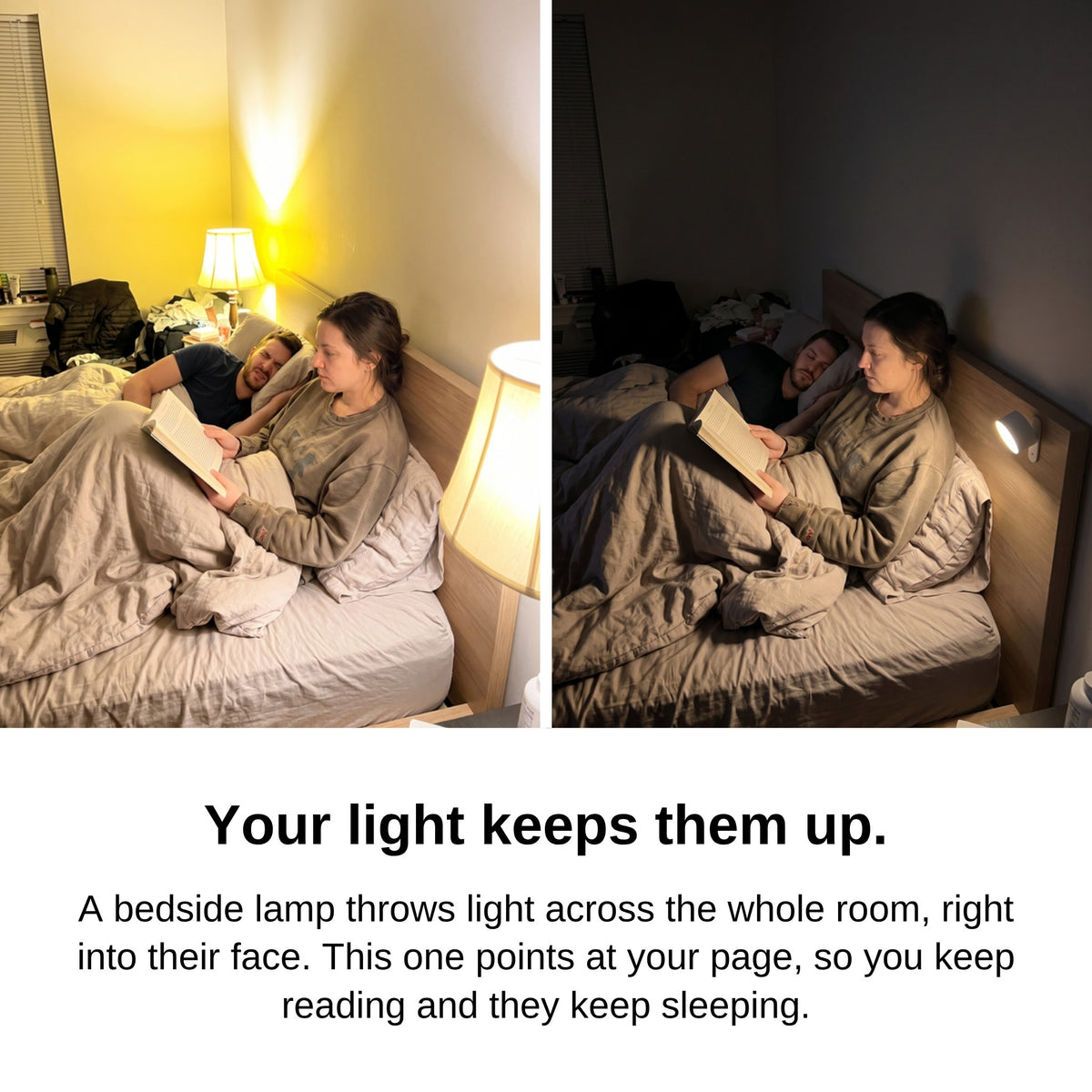 Before and after: bedside lamp lighting the whole room vs Wireless Wall Lamp aimed at the book while the partner sleeps