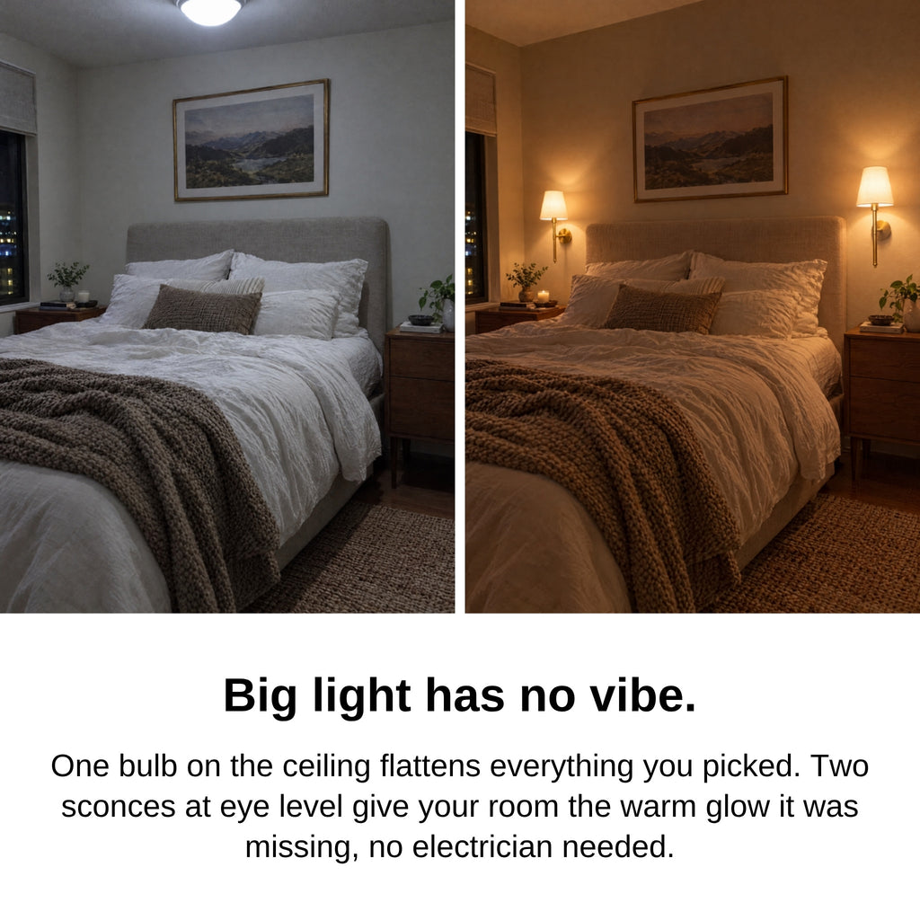 Before and after: harsh ceiling light vs warm wireless wall sconces