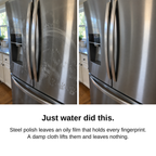 Stainless steel refrigerator before and after: fingerprints, then a clean finish with just water