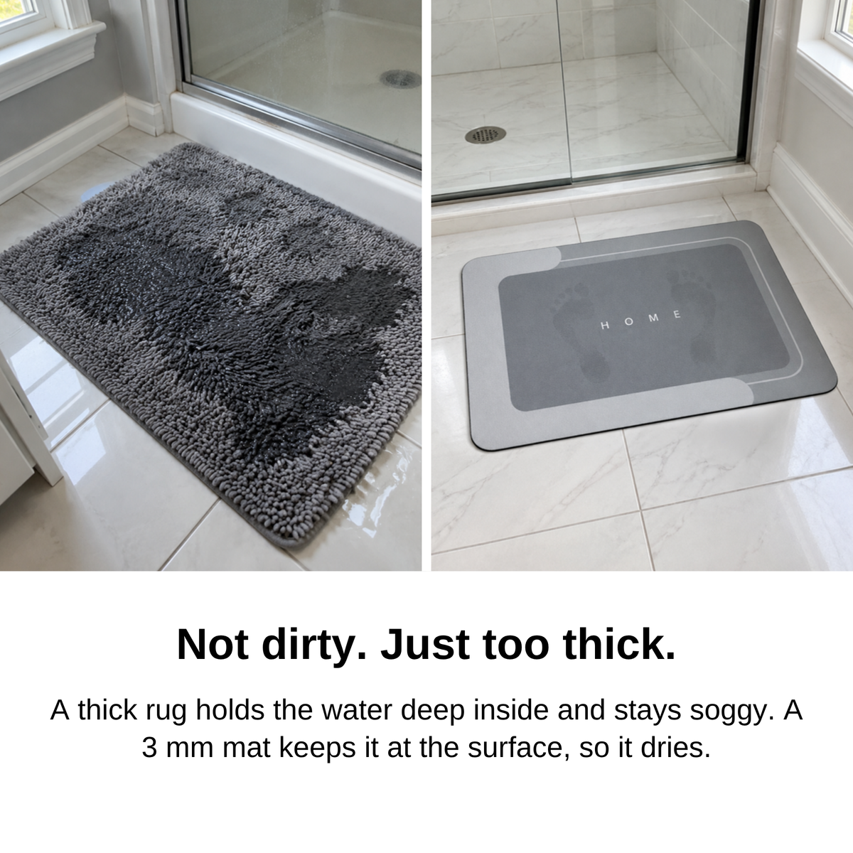 Before and after: a thick soggy bath rug next to the thin mat that dries