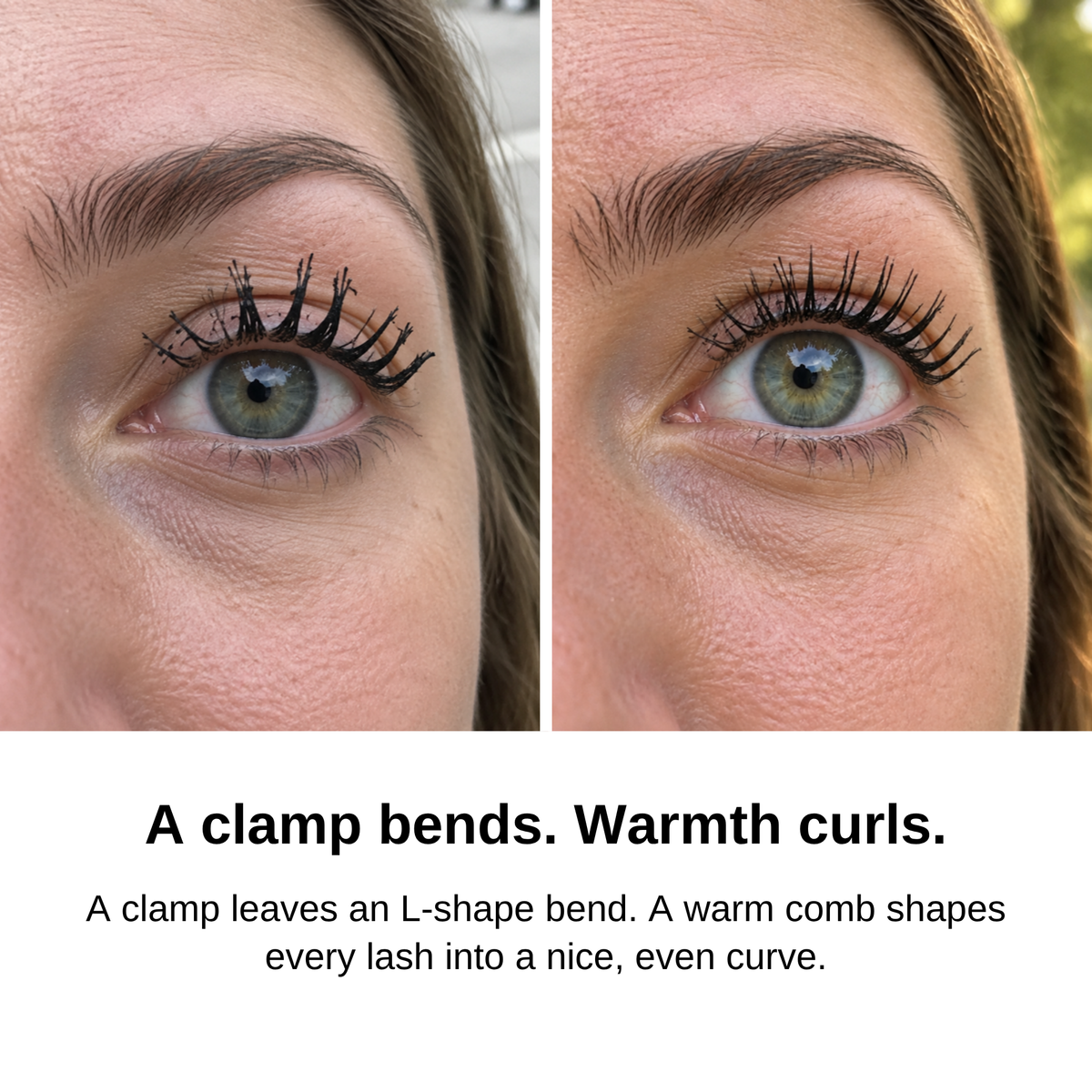 Before and after: a clamp bends lashes, warmth curls them