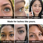 Made for straight, hooded and stubborn lashes