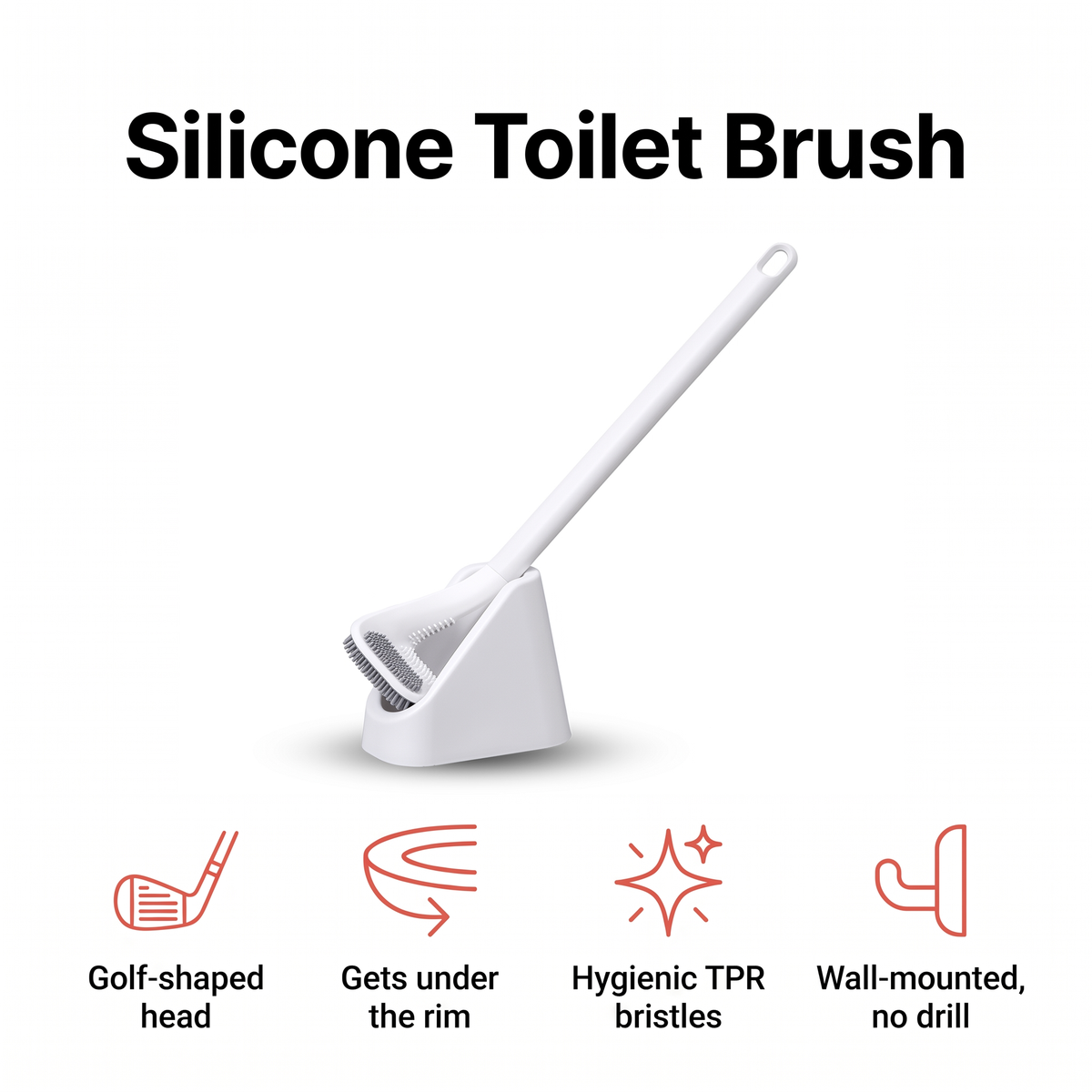 Golf-head silicone toilet brush that reaches under the rim